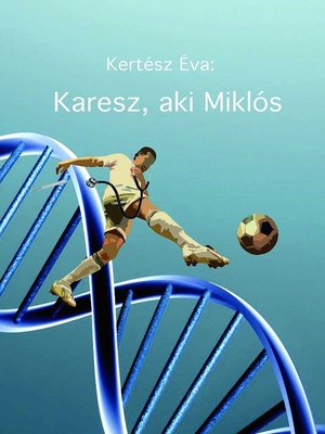 cover image of Karesz, aki Miklós